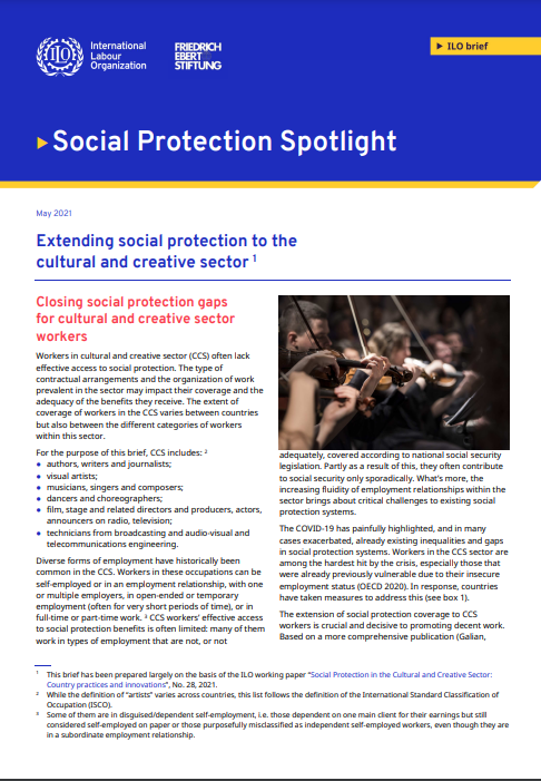ILO (2021). Social Protection Spotlight. Extending social protection to the cultural and creative sector.