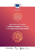Izsak, K., Terrier, A., Kreutzer, S., Strähle, T., Roche, C., Moretto, M., … & Tomchak, D. (2022). Opportunities and challenges of artificial intelligence technologies for the cultural and creative sectors. Publications Office of the European Union: Luxembourg.